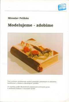 Modelujeme - zdobíme