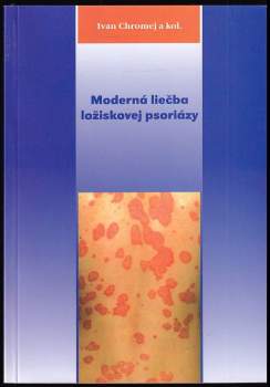 Moderná liečba ložiskovej psoriázy