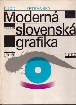 Moderná slovenská grafika 1918 - 1983