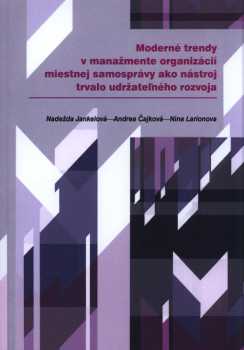 Moderné trendy v manažmente organizácií miestnej samosprávy ako nástroj trvalo udržateľného rozvoja