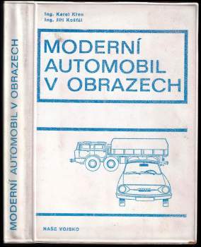 Karel Křen: Moderní automobil v obrazech