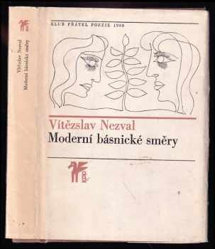 Vítězslav Nezval: Moderní básnické směry
