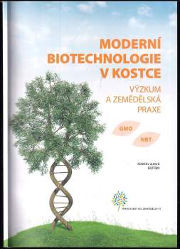 Moderní biotechnologie v kostce