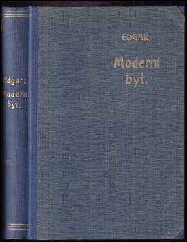 Emil Edgar: Moderní byt