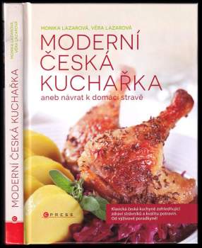 Moderní česká kuchařka, aneb, Návrat k domácí stravě