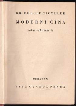 Rudolf Cicvárek: Moderní Čína jaká vskutku je