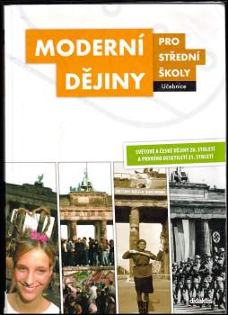 Petr Dvořák: Moderní dějiny pro střední školy