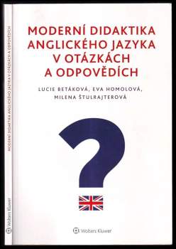 Moderní didaktika anglického jazyka v otázkách a odpovědích