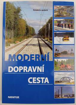 Moderní dopravní cesta