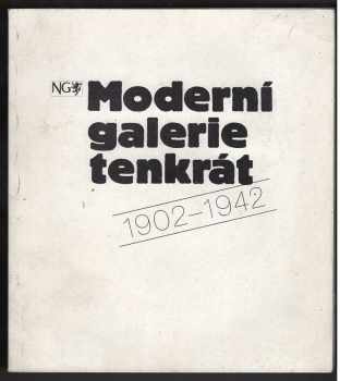 Moderní galerie tenkrát