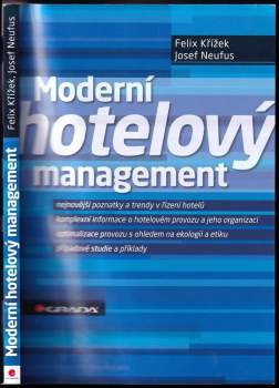 Felix Křížek: Moderní hotelový management