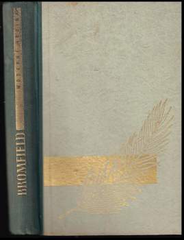 Louis Bromfield: Moderní hrdina