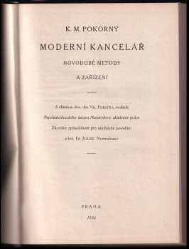 Karel Malva Pokorný: Moderní kancelář