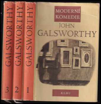 John Galsworthy: Moderní komedie
