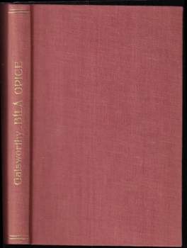 John Galsworthy: Moderní komedie