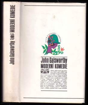John Galsworthy: Moderní komedie
