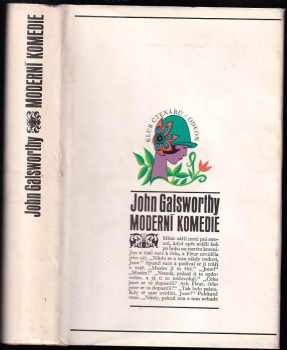 Moderní komedie - John Galsworthy (1972, Odeon) - ID: 773136