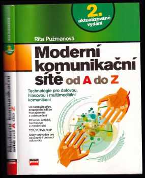 Rita Pužmanová: Moderní komunikační sítě od A do Z