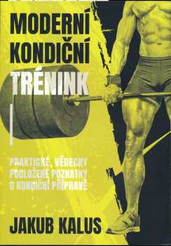 Jakub Kalus: Moderní kondiční trénink