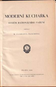 Marie Úlehlová-Tilschová: Moderní kuchařka