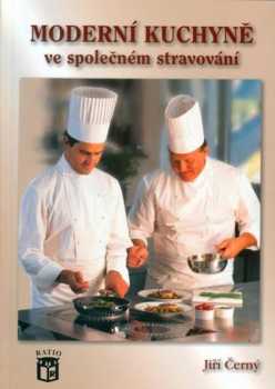 Moderní kuchyně ve společném stravování