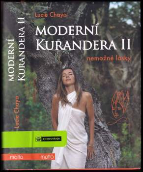 Lucie Chaya: Moderní kurandera