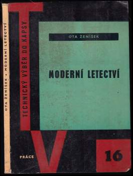 Ota Ženíšek: Moderní letectví