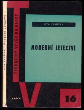 Ota Ženíšek: Moderní letectví
