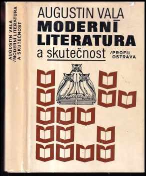 Augustin Vala: Moderní literatura a skutečnost