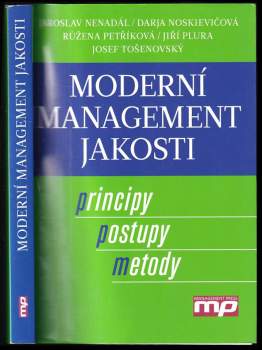 Jaroslav Nenadál: Moderní management jakosti