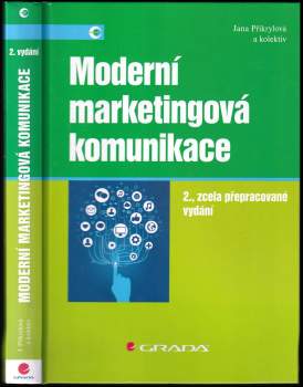 Jana Přikrylová: Moderní marketingová komunikace
