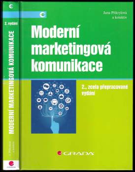 Jana Přikrylová: Moderní marketingová komunikace