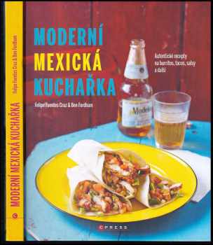 kolektiv: Moderní mexická kuchařka