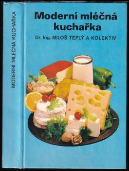 Moderní mléčná kuchařka