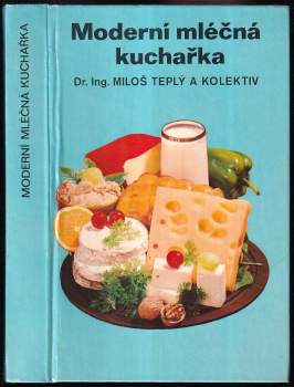 Moderní mléčná kuchařka