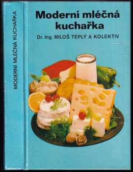 Moderní mléčná kuchařka