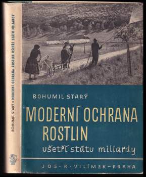 Moderní ochrana rostlin ušetří státu miliardy