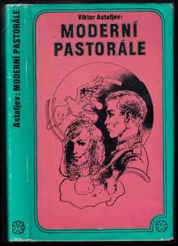 Viktor Petrovič Astaf'jev: Moderní pastorále