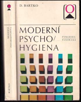 Daniel Bartko: Moderní psychohygiena