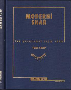 Tony Crisp: Moderní snář