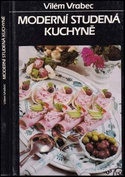 Vilém Vrabec: Moderní studená kuchyně