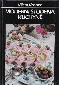 Moderní studená kuchyně - Vilém Vrabec (1991, Blesk) - ID: 670255
