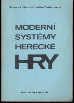 Moderní systémy herecké hry