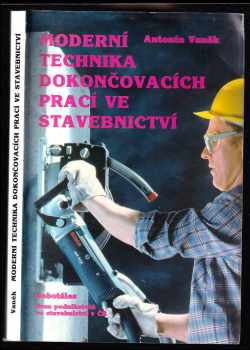 Moderní technika dokončovacích prací ve stavebnictví