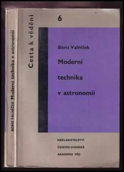 Moderní technika v astronomii - Boris Valníček (1964, ČSAV) - ID: 202748