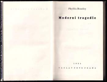 Phyllis Bentley: Moderní tragedie