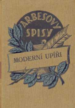 Jakub Arbes: Moderní upíři