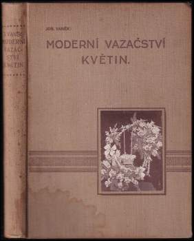 Moderní vazačství květin