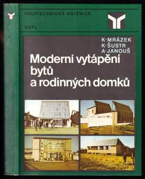 Moderní vytápění bytů a rodinných domků