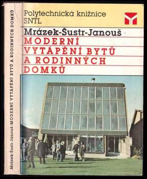 Moderní vytápění bytů a rodinných domků